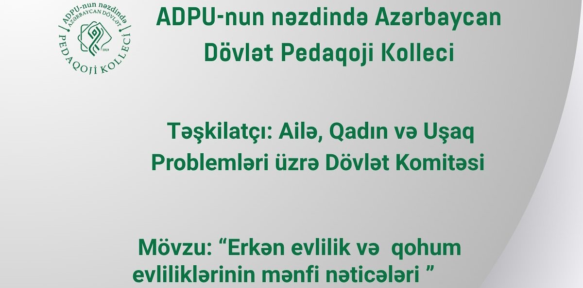 “Erkən evlilik və qohum evliliklərinin mənfi nəticələri” mövzusunda maarifləndirici tədbir