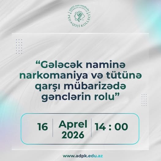 “Gələcək naminə narkomaniya və tütünə qarşı mübarizədə gənclərin rolu” mövzusunda tədbir keçiriləcək
